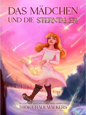 cover image of Das Mädchen und die Sterntaler